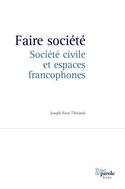 Faire société